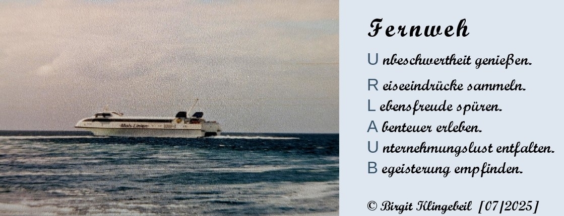 Bildgedicht: Fernweh