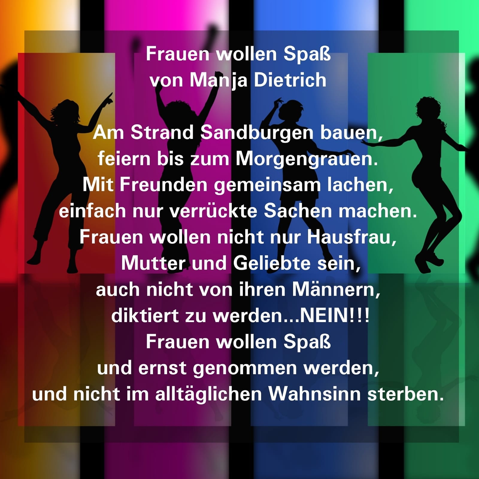 Bildgedicht: Frauen wollen Spaß 