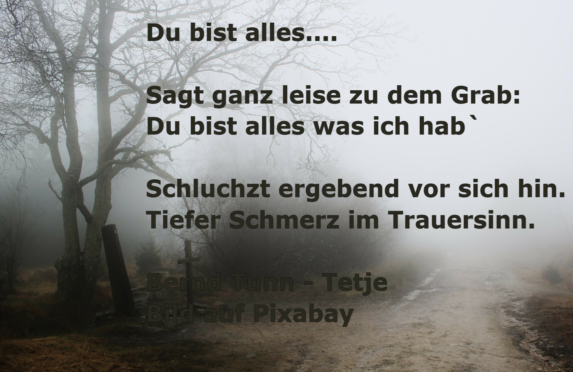 Bildgedicht: Du bist alles...