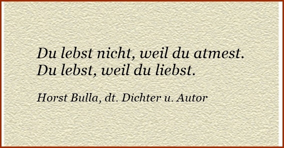 Bildgedicht: Du lebst nicht, weil du atmest