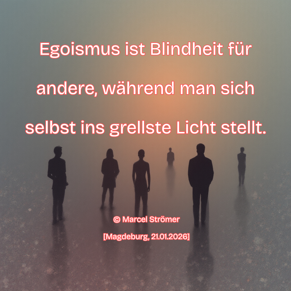 Bildgedicht: Egoismus