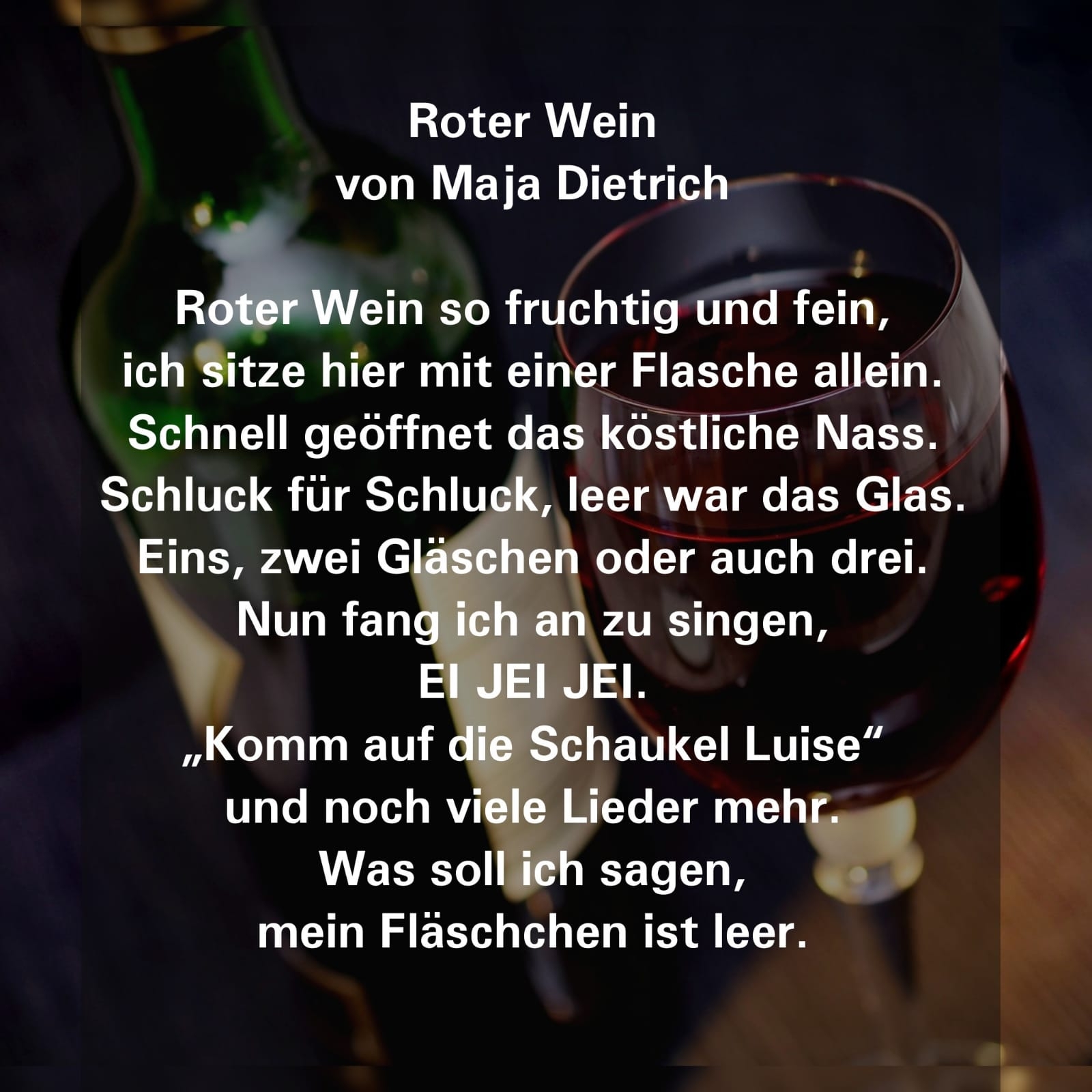 Bildgedicht: Roter Wein 