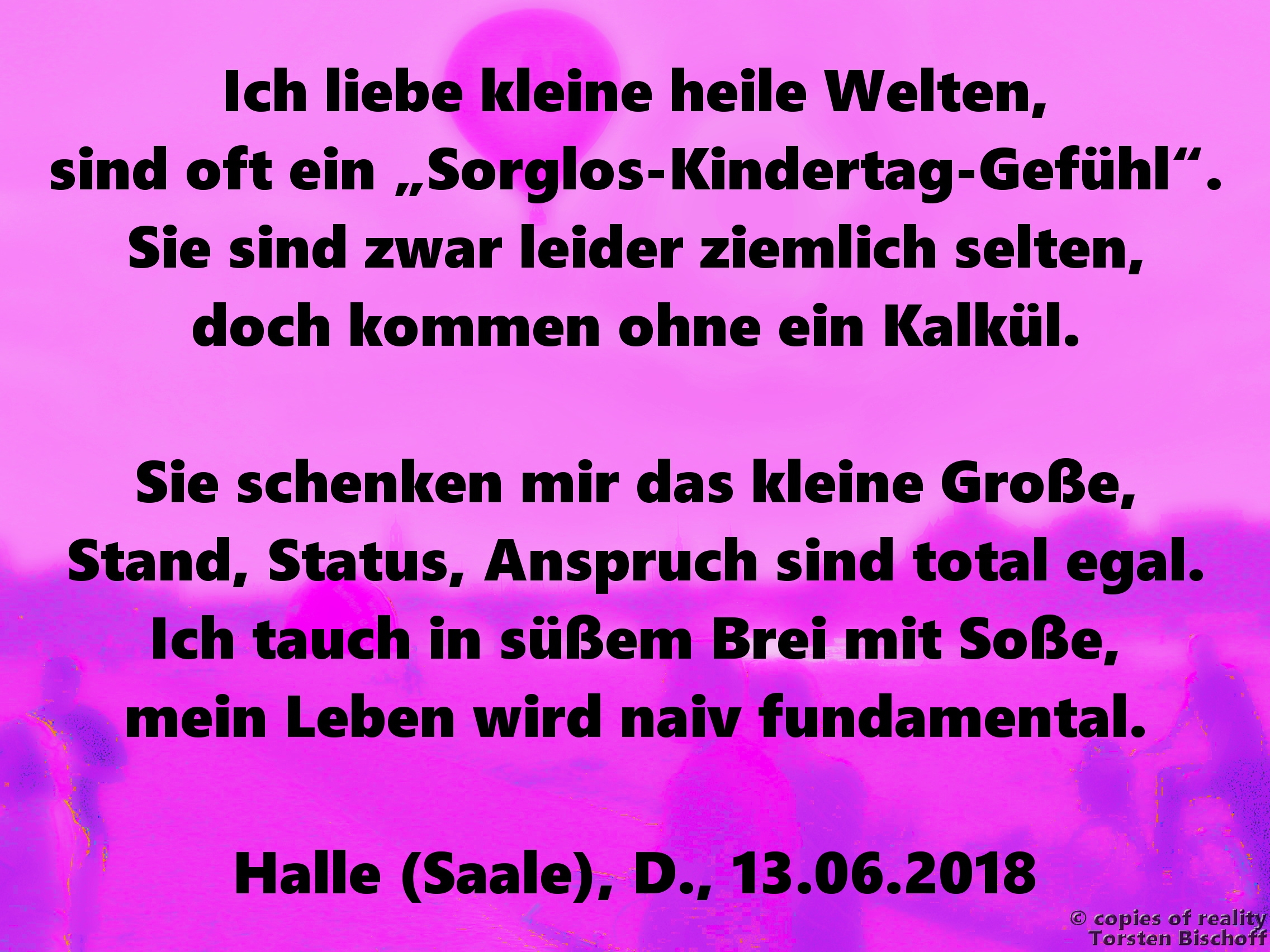 Bildgedicht: Kleine heile Welt