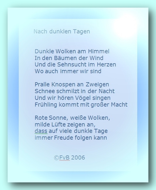 Bildgedicht: Nach dunklen Tagen