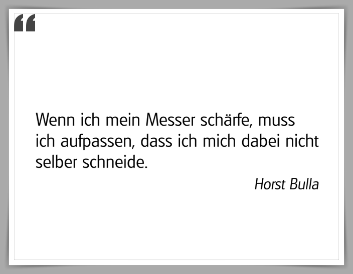 Bildgedicht: "Wenn ich mein Messer schärfe"