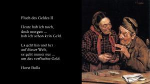 Vorschau Bildgedicht: Gedicht, Fluch des Geldes II von Horst Bulla