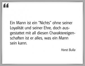 Vorschau Bildgedicht: "Ein Mann ist ein Nichts ohne seiner Loyalität"