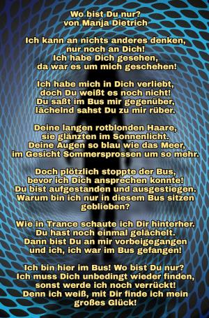 Vorschau Bildgedicht: Wo bist Du nur?